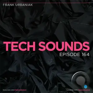 Frank Urbaniak - Tech Sounds 164 (2025-10-17)