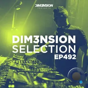 Dim3nsion - Dim3nsion Selection 492 (2025-10-17)