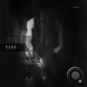 b.a.r.k - Ceremony (2025)