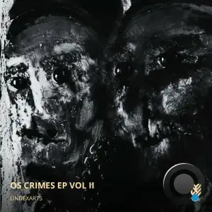 UNDEXARTS - Os Crimes EP Vol II (2025)