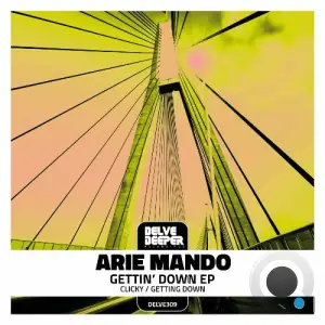 Arie Mando - Gettin' Down (2025)