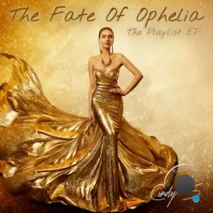 Cindy S. - The Fate of Ophelia (The Playlist EP) (2025)