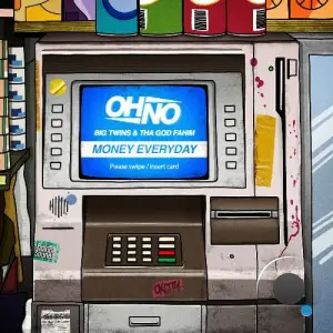 Oh No - Money Everyday (2025)