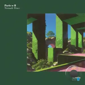 Paris W B - Nomads Trace (2025)