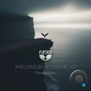 P4SS3NG3R ft. Sugar Jo - Seven Seas (2025)