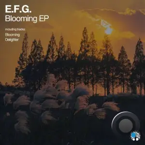 E.F.G. - Blooming (2025)