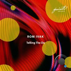 Rom Ivak - Telling The Da (2025)
