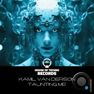Kamil Van Derson - Taunting Me (2025)