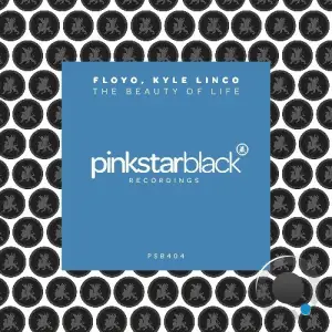 Floyo, Kyle Linco - The Beauty of Life (2025)