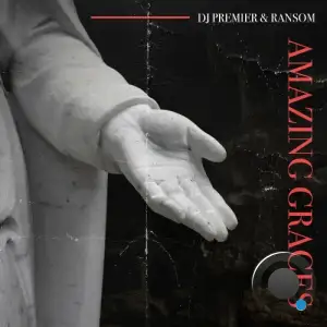 DJ Premier & Ransom - Amazing Graces (2025)