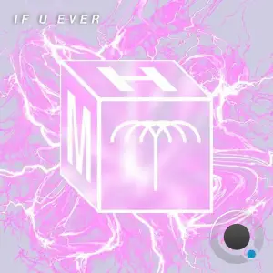 Meloko & Konvex (Fr) & Garla - If U Ever (2025)