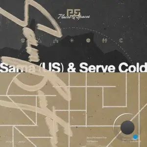 Sama (Us) & Serve Cold - Deeplow (2025)