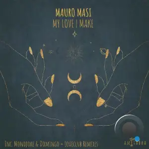 Mauro Masi - My Love | Make (2025)