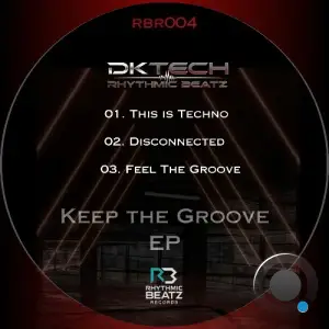 DKTech - Keep The Groove (2025)