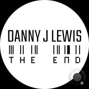 Danny J Lewis - The End (2025)