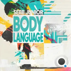 Sebb Junior - Body Language (2025)