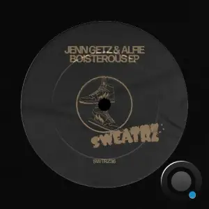 Jenn Getz And Alfie - Boisterous (2025)