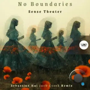 Sense Theater - No Boundaries (2025)