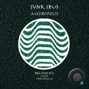 SVNR (RU) - Metropolis (2025)