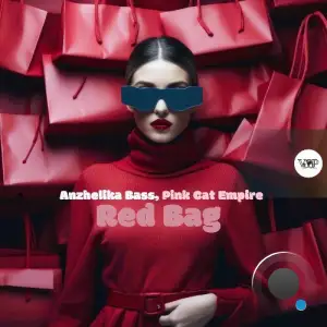 Anzhelika Bass & Pink Cat Empire - Red Bag (2025)