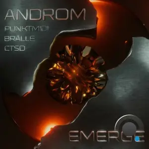 Androm - Emerge (incl. CTSD, Punktmidi, BRÄLLE Remixes) (2025)