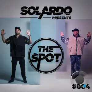 Solardo - The Spot 004 (2025-10-20)