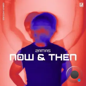 Zamas - Now & Then (2025)
