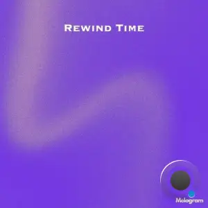 Melogram - Rewind Time (2025)