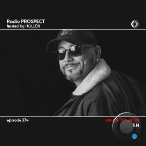 Hollen - Radio Prospect 374 (2025-10-21)