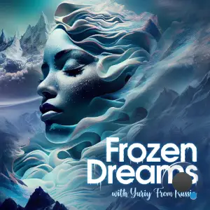 Yuriy From Russia - Frozen Dreams 019 (2025-10-22)