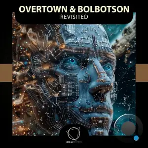 Overtown & Bolbotson - Revisited (2025)