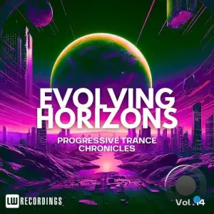 Evolving Horizons: Progressive Trance Chronicles, Vol. 14 (2025)