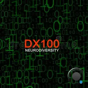 DX100 - Neurodiversity (Extended) (2025)