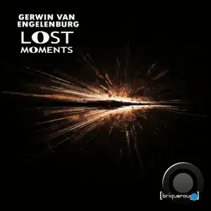 Gerwin Van Engelenburg - Lost Moments (2025)
