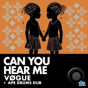 Vogue (De) - Can You Hear Me (2025)