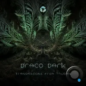 Draco Dark - Transmissions From Thuban (2025)