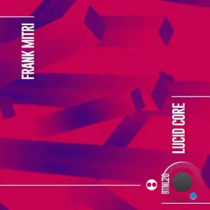 Frank Mitri - Lucid Core (2025)