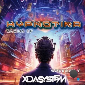 Xdasystem & Speedboy - Hypnotika (Makina UP) (2025)