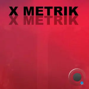 X Metrik - KK (2025)