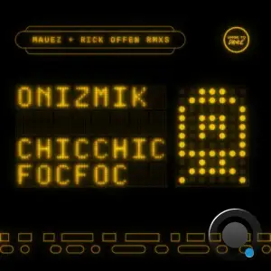 Onizmik - Chicchic Focfoc (2025)
