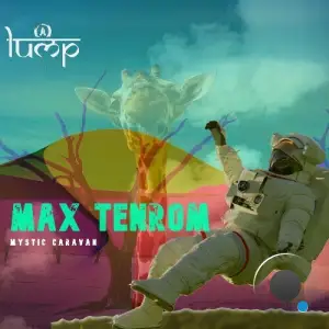 Max TenRoM - Mystic Caravan (2025)