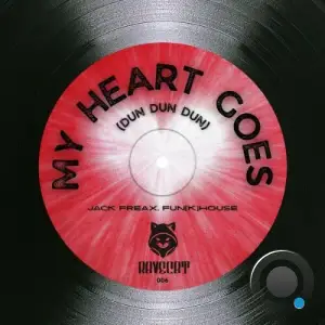 Jack Freax & Fun[k]House - My Heart Goes (Dun Dun Dun) (2025)