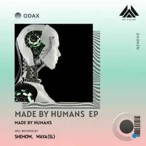 ODAX - Made by Humans (2025)