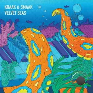 Kraak & Smaak - Velvet Seas (2025)