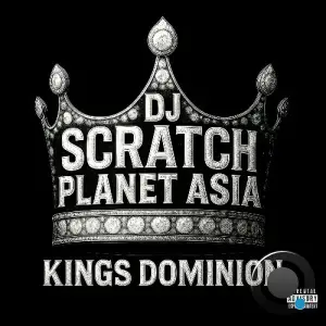 Planet Asia & DJ Scratch - Kings Dominion (2025)