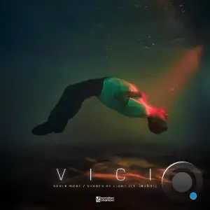 Vici - Never More / Shades Of Light (2025)