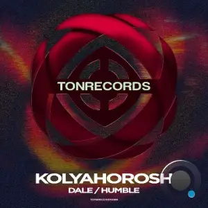 Kolyahorosh - Dale/Humble (2025)