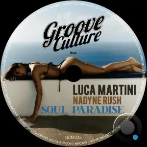 Luca Martini - Soul Paradise (2025)
