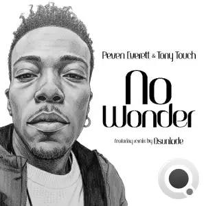 Peven Everett x Tony Touch - No Wonder (2025)