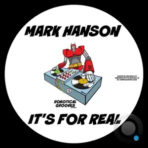 Mark Hanson - It's For Real (2025)